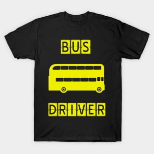 The bus driver T-Shirt